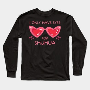 I Only Have Eyes For Shuhua (G)I-dle Long Sleeve T-Shirt